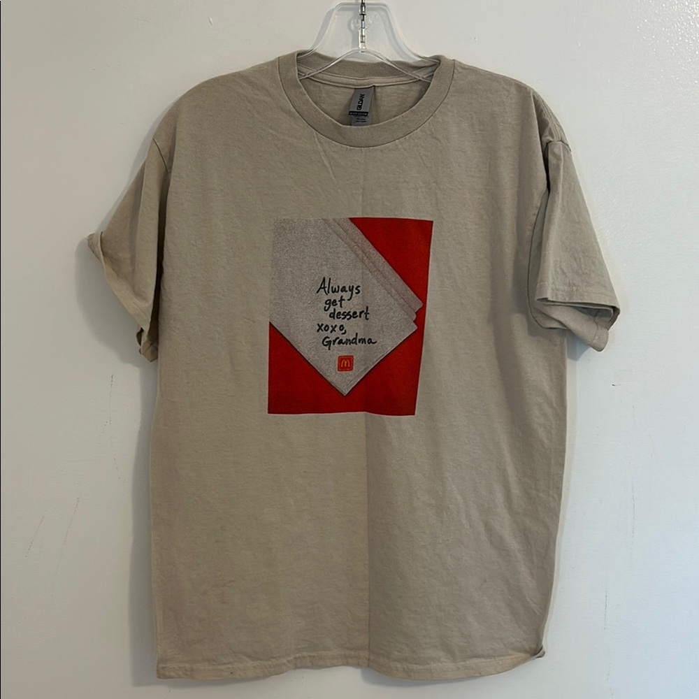 Limited Edition McDonalds “Always Get Dessert xoxo Grandma”. Tan Gildan Tee Sz L